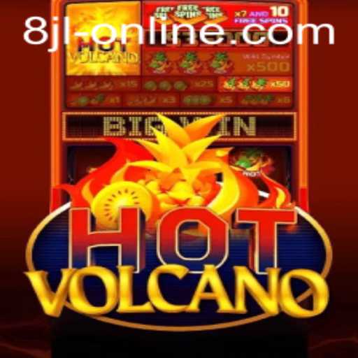 Exploring the Excitement of HotVolcano: Mastering the 8JL Slot Online