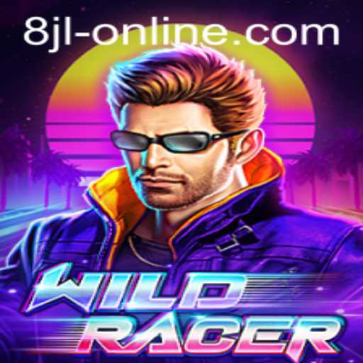 Exploring the Thrills of WildRacer and 8JL Slot Online